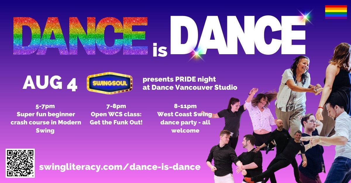 DANCE is DANCE: Pride Night, Beginner Workshop and Open Class at SwingSoul