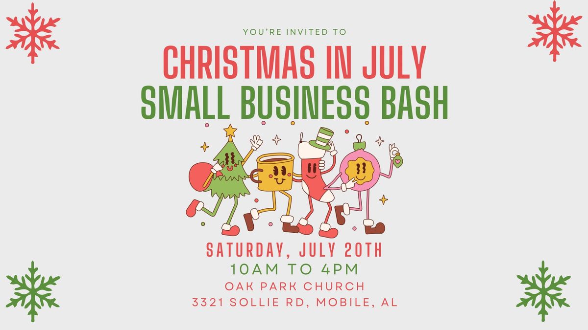 Christmas in July Small Business Bash