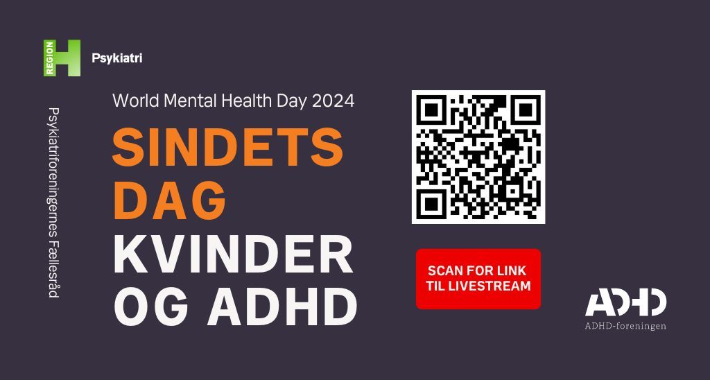 Kvinder og ADHD: Sindets Dag 2024 - Livestreames ogs\u00e5