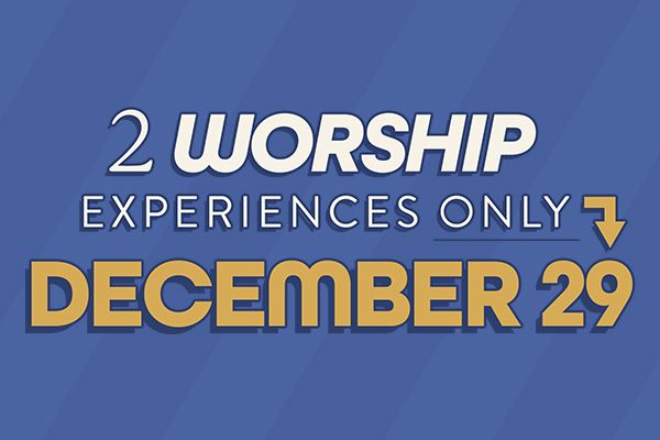 2 Worship Experiences