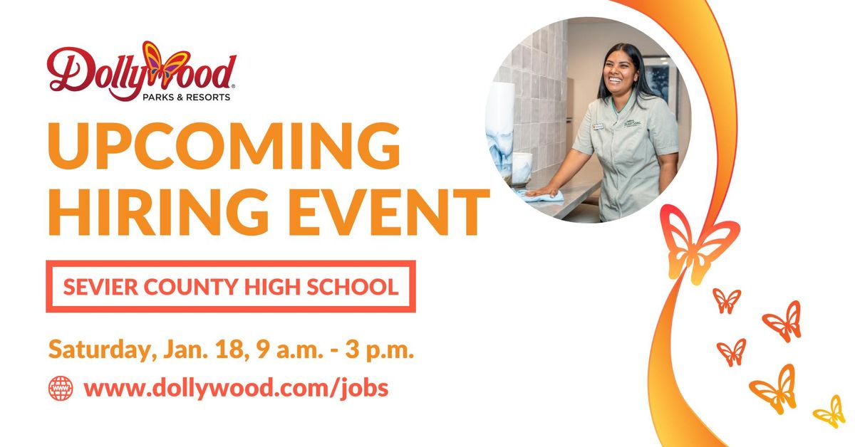 Dollywood Hiring Event - Sevier County High School