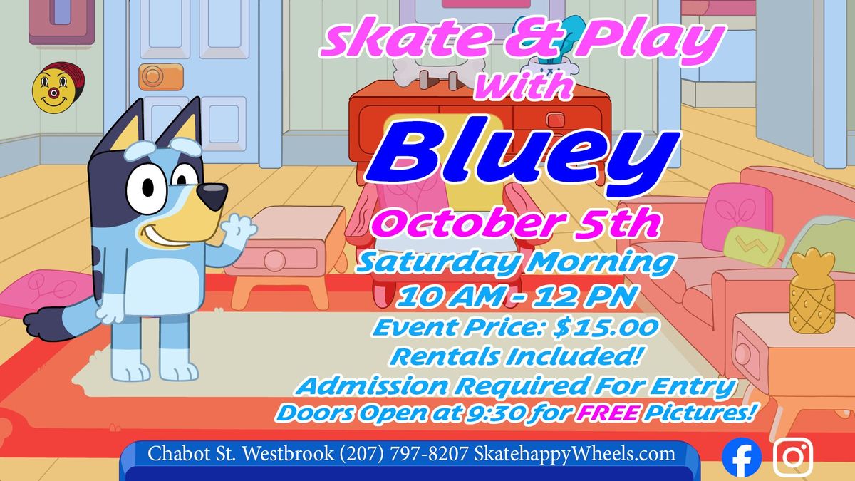 Skate and Play with Bluey