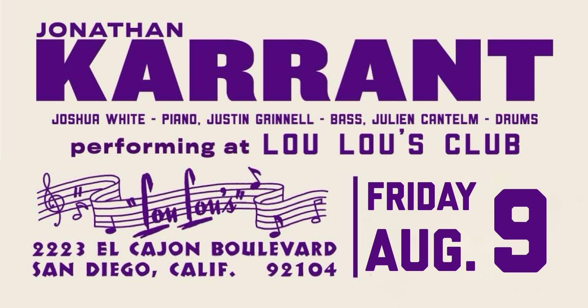 Jonathan Karrant Live at Lou Lou's Club
