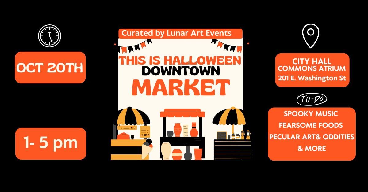 This is Halloween Downtown Market