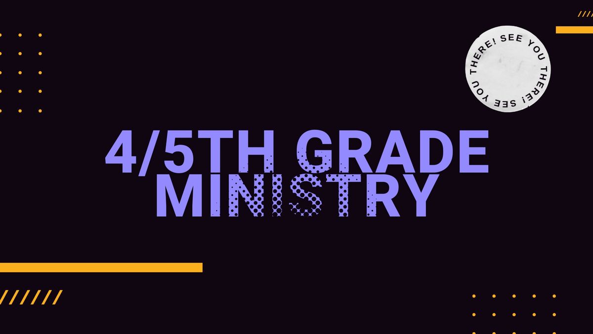 4\/5th Grade Ministry