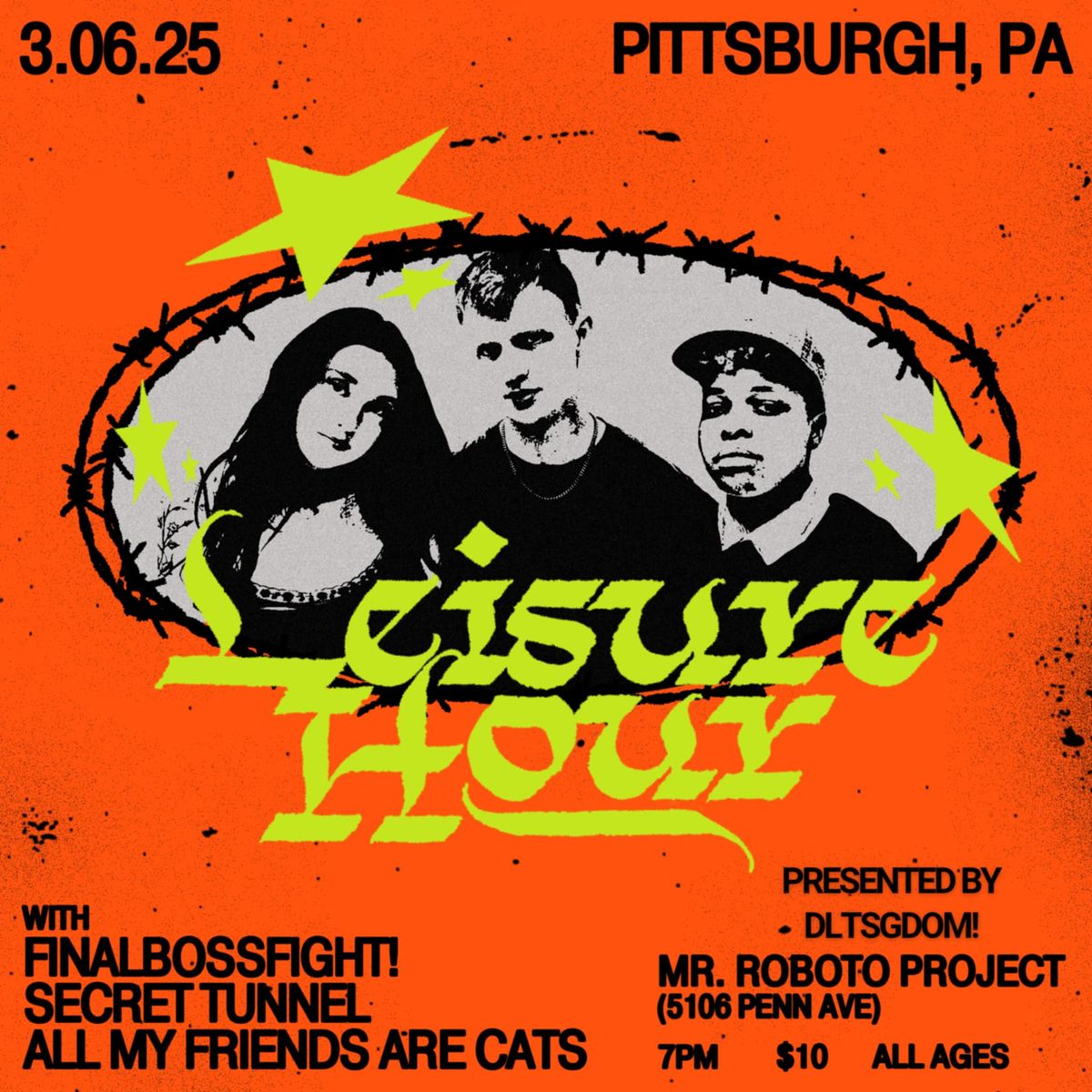 Leisure Hour w\/ FinalBossFight! + Secret Tunnel + all my friends are cats at Roboto