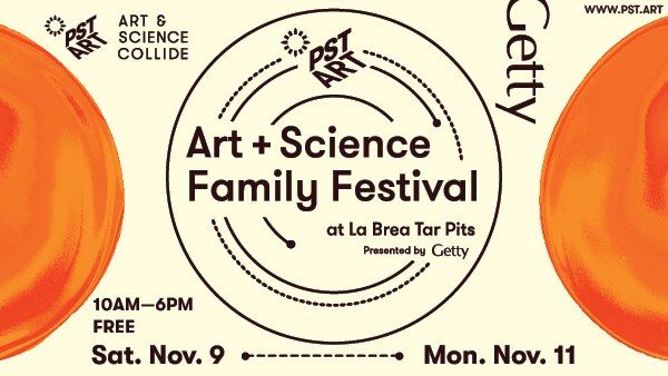 PST ART +  Science Family Festival