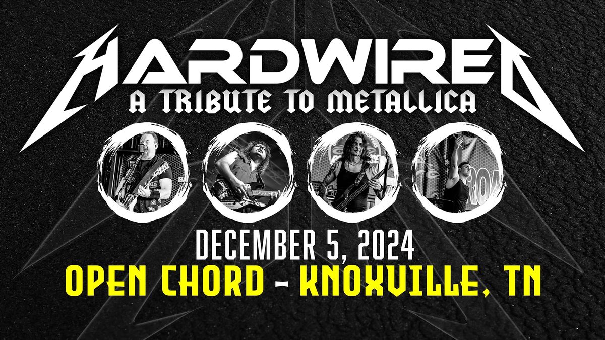 Hardwired - A Tribute to Metallica at Open Chord