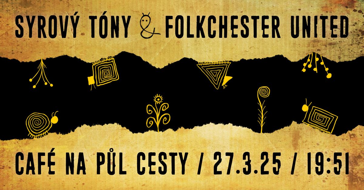 Syrov\u00fd t\u00f3ny \/ Folkchester United