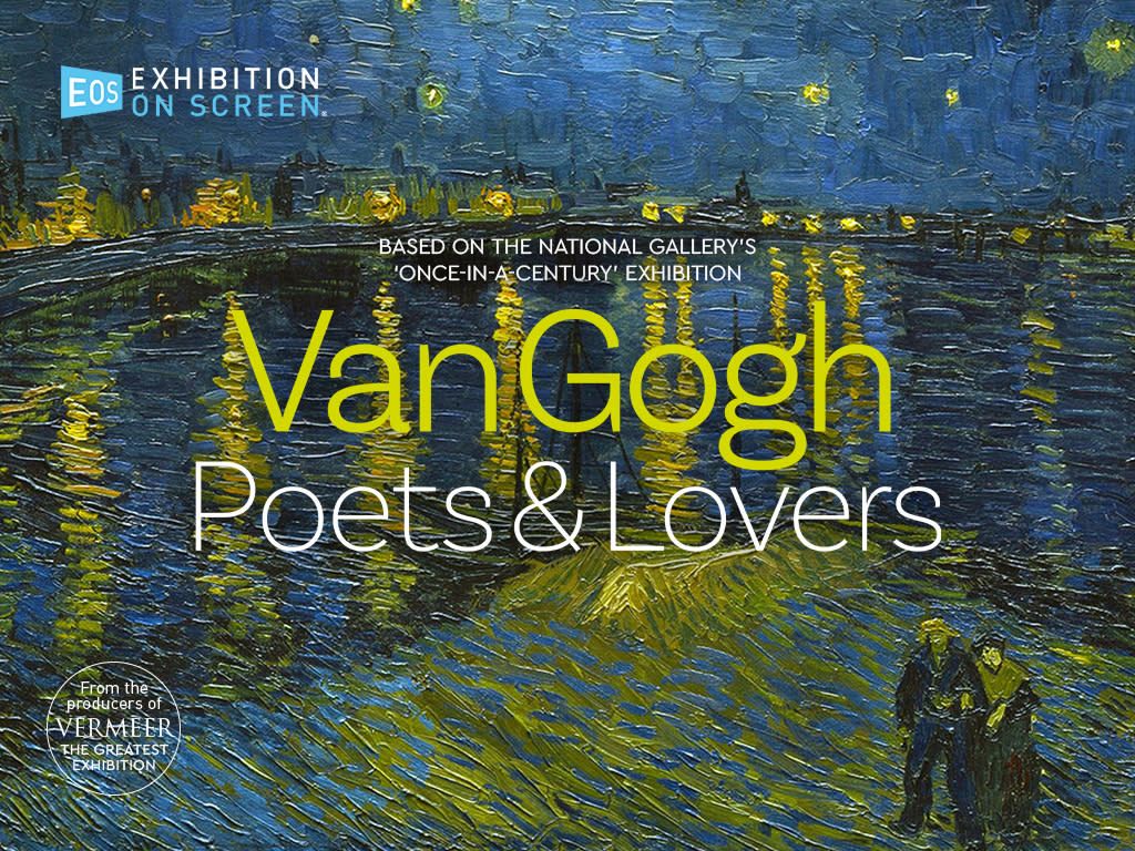 Exhibition On Screen - VAN GOGH: POETS & LOVERS