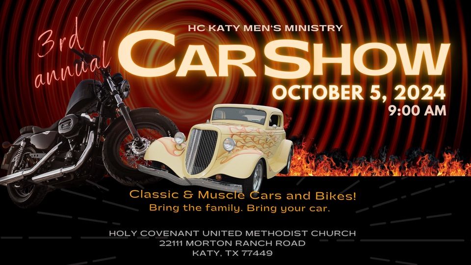 HC Katy Men's Ministry 3rd Annual Car Show  