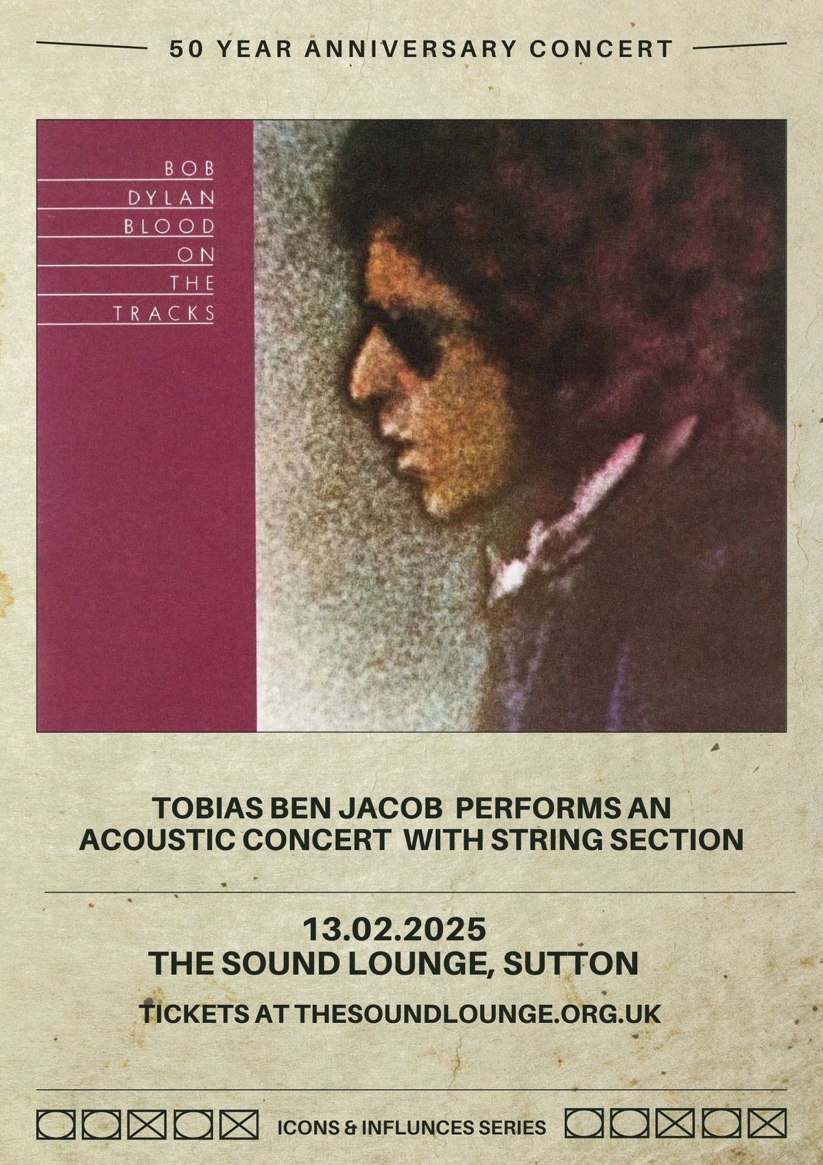 50 Years of Dylan\u2019s Blood On The Tracks w\/ Tobias Ben Jacob & Strings