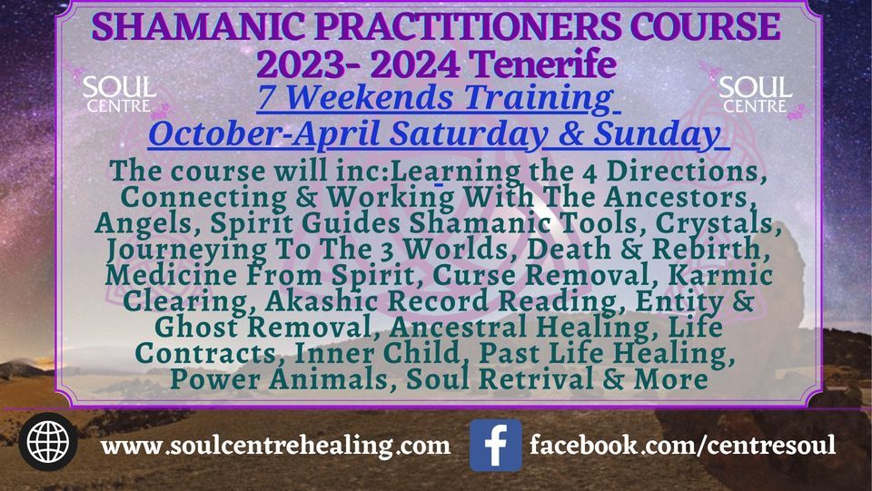 Shamanic Practitioners Course Tenerife Weekend 4