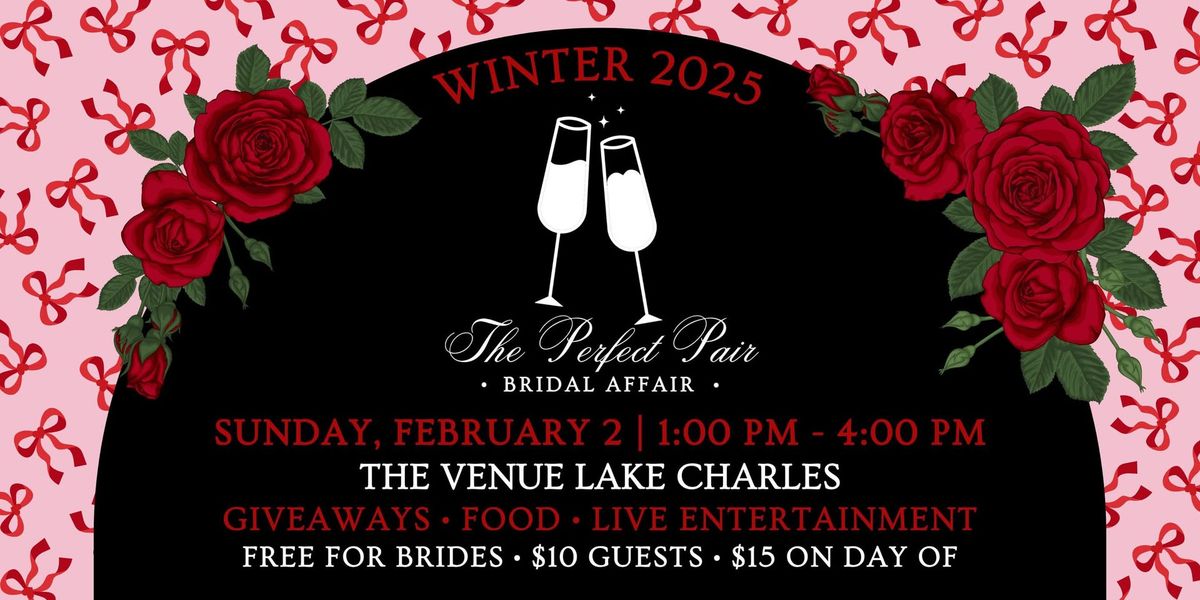 The Perfect Pair Bridal Affair Winter 2025