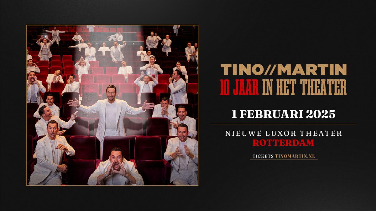 Tino Martin in Nieuwe Luxor Theater, Rotterdam