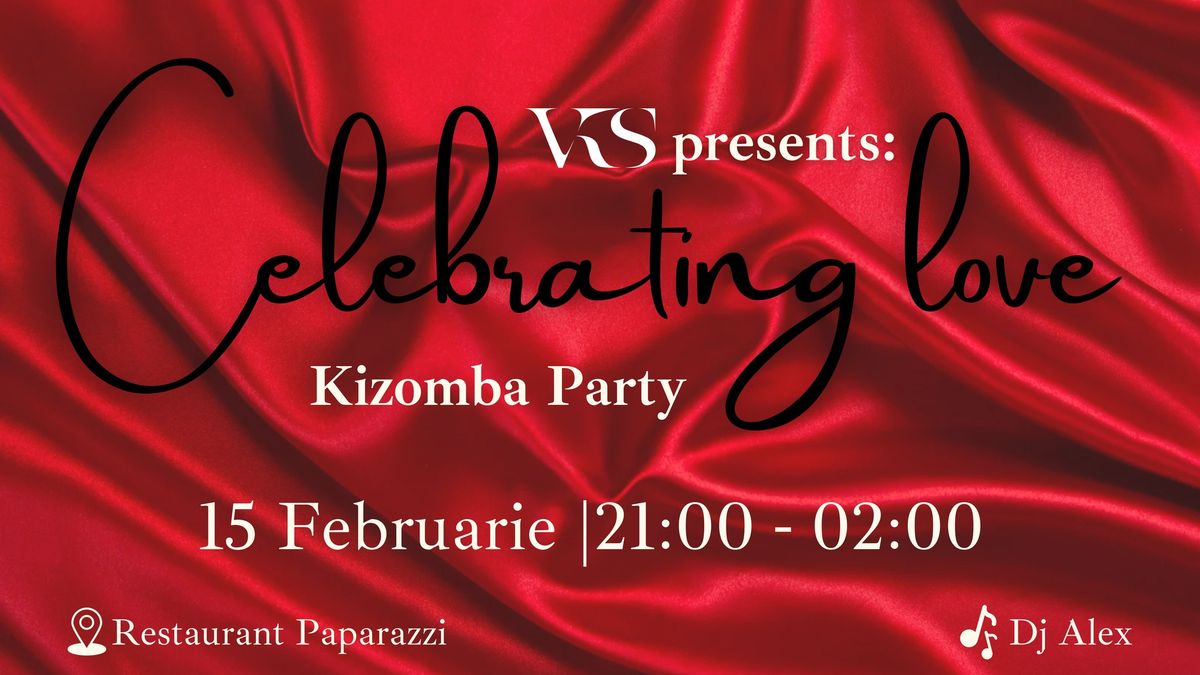 Celebrating Love - Kizomba Party