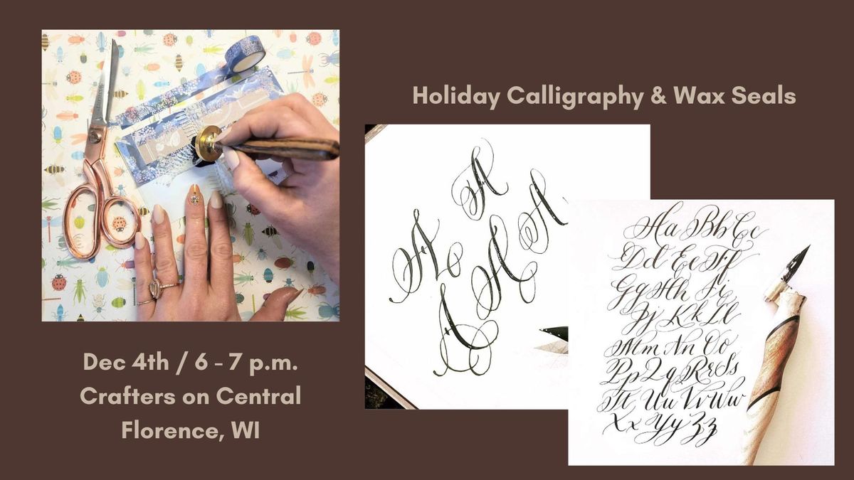 Holiday Calligraphy & Wax Seals