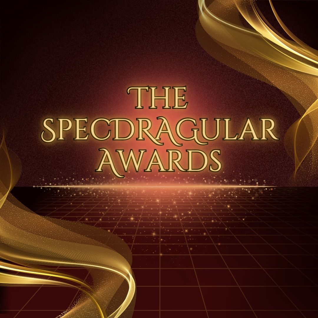 The SpecDRAGular Awards