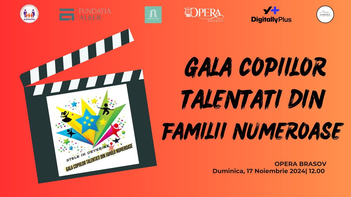 Gala Copiilor Talentati din Familii Numeroase