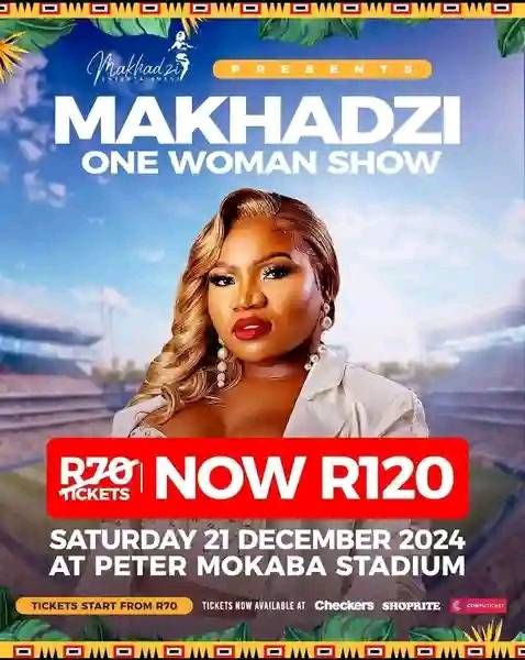 Makhadzi One Woman Show 