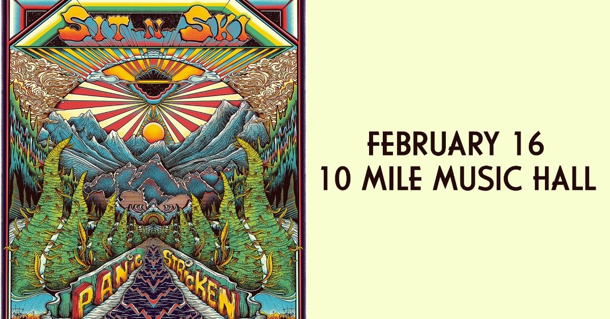 Panic Stricken - Sit N Ski Tour | 10 Mile Music Hall