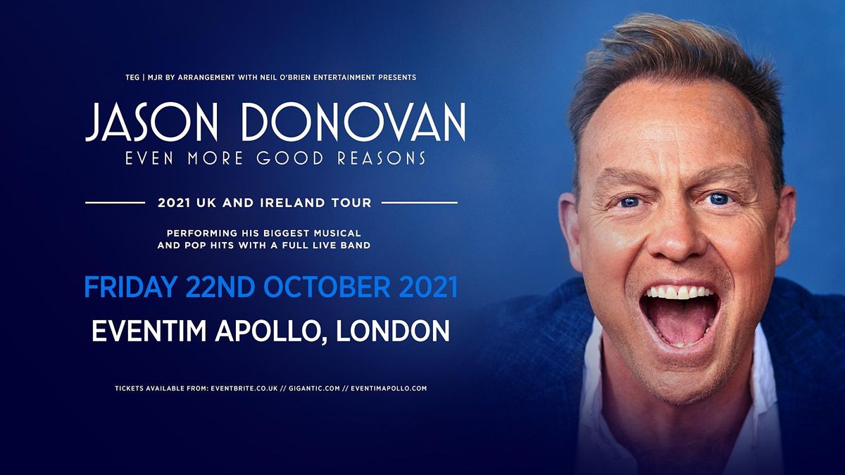 Jason Donovan 'Even More Good Reasons' Tour (Eventim Apollo, London)