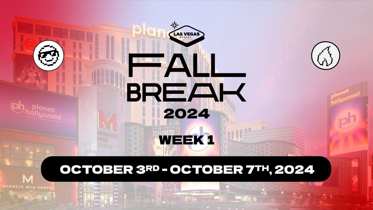 Las Vegas Fall Break 2024: Week 1