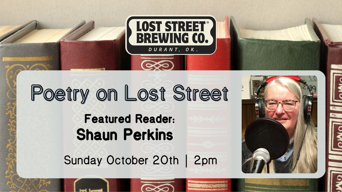 Poetry on Lost Street ft. Shaun Perkins