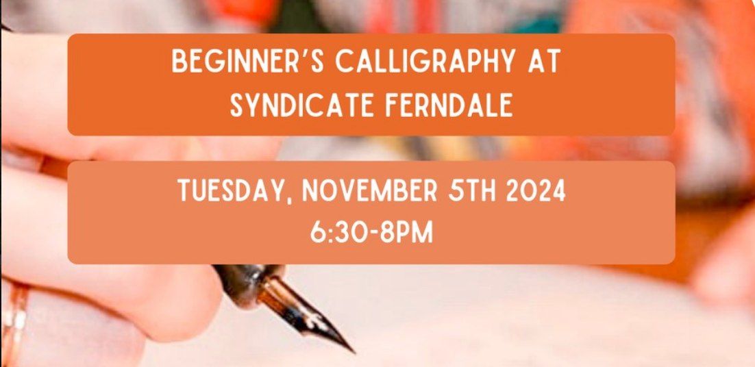 SIP & SCRIPT: Calligraphy Class hosted by Signed by Suki! 