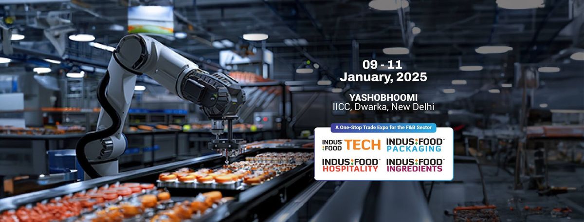 Indusfood Manufacturing Exhibition - Transforming Food with Technology 