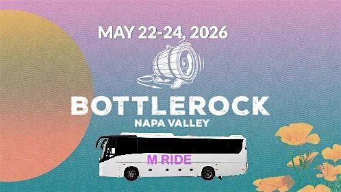 BOTTLEROCK 2026 Preferred Shuttle Bus from SAN FRANCISCO (MARRIOTT MARQUIS)