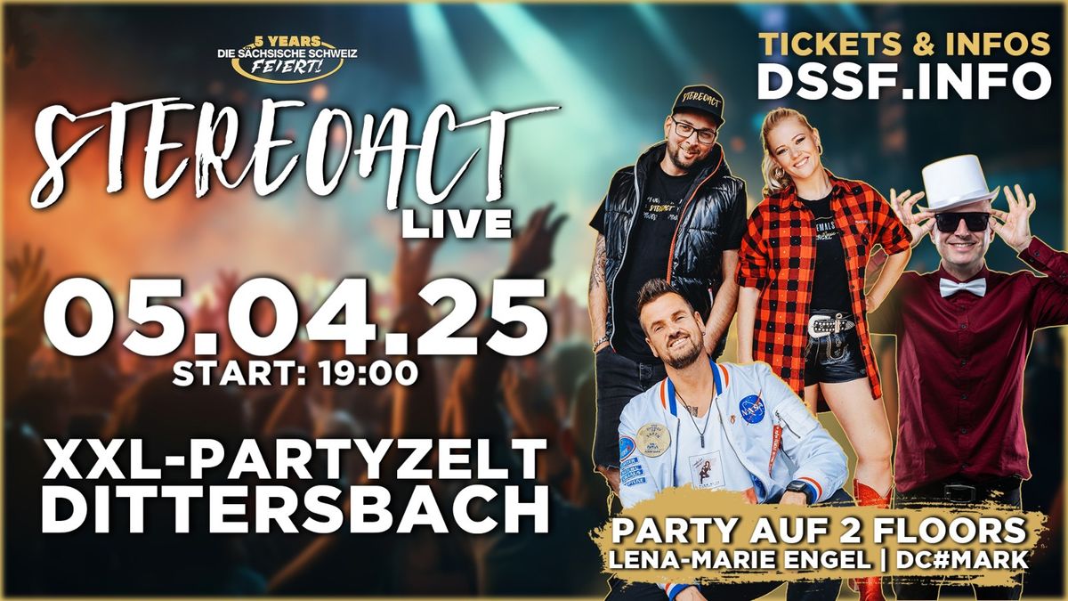 STEREOACT LIVE! | XXL PARTYZELT DITTERSBACH \u2219 05.04.2025