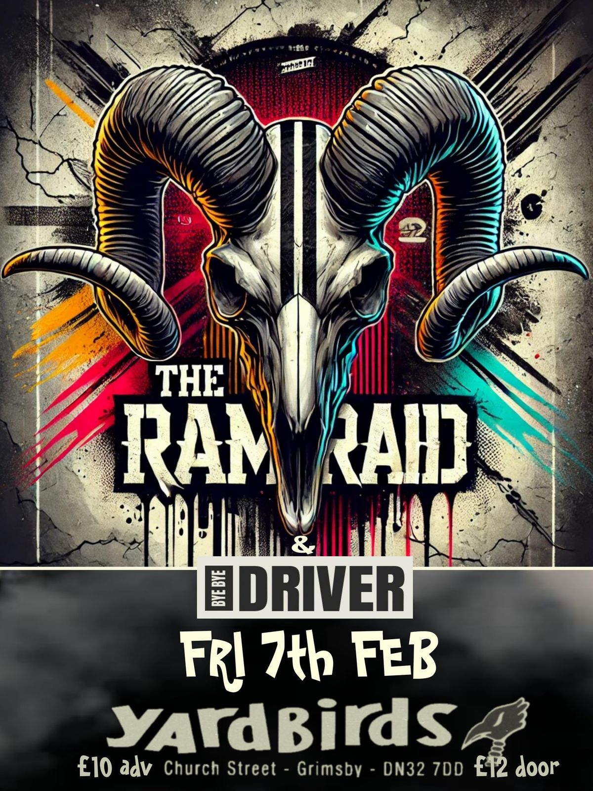 THE RAM RAID and BYE BYE DRIVER 