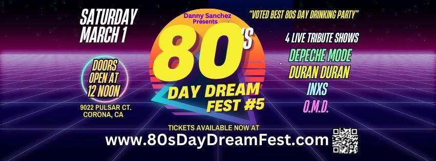 80s Day Dream Fest #5