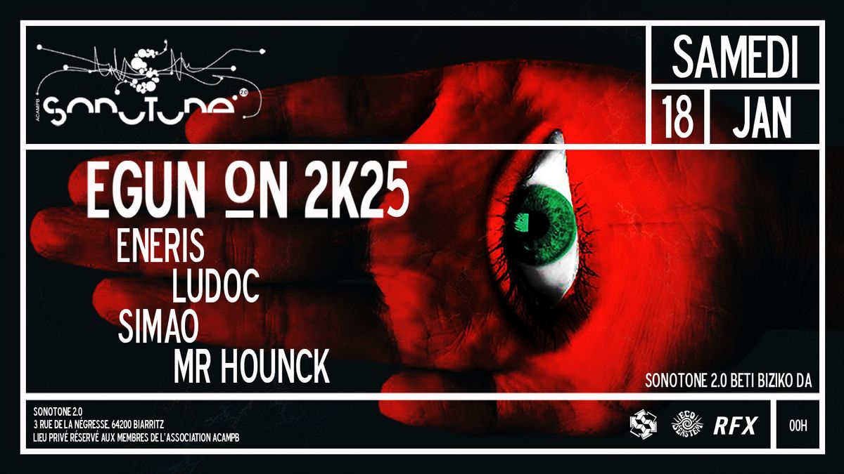 18\/01\/25 - EGUN ON 2K25 @ SONOTONE 2.0