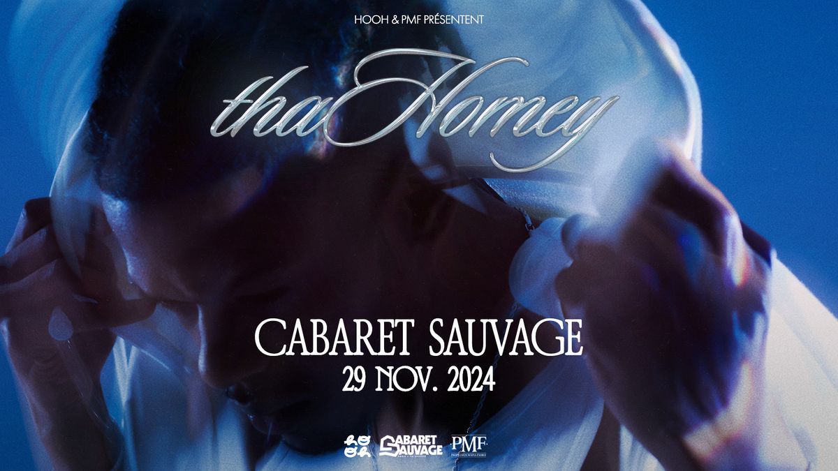 thaHomey - Cabaret Sauvage - Paris