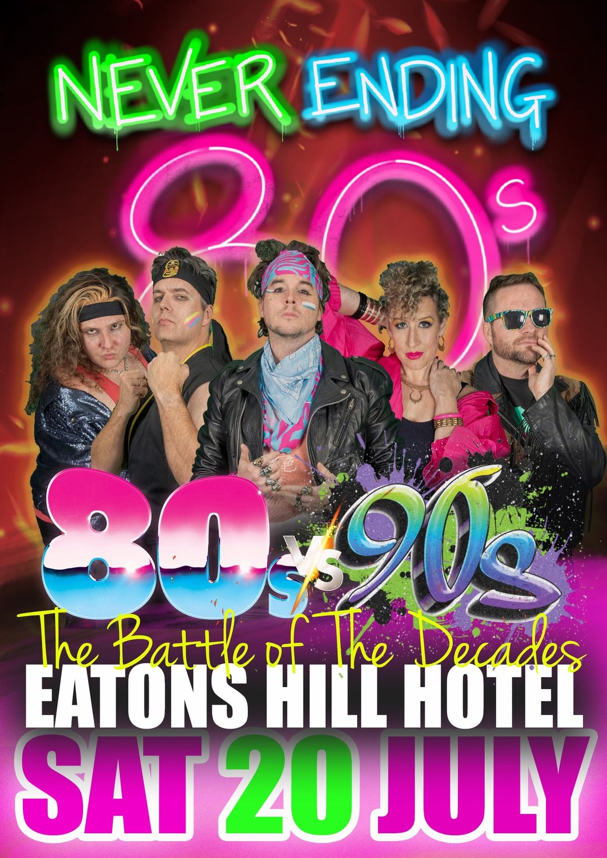 Never Ending 80s v 90s Party - Eaton's Hill 