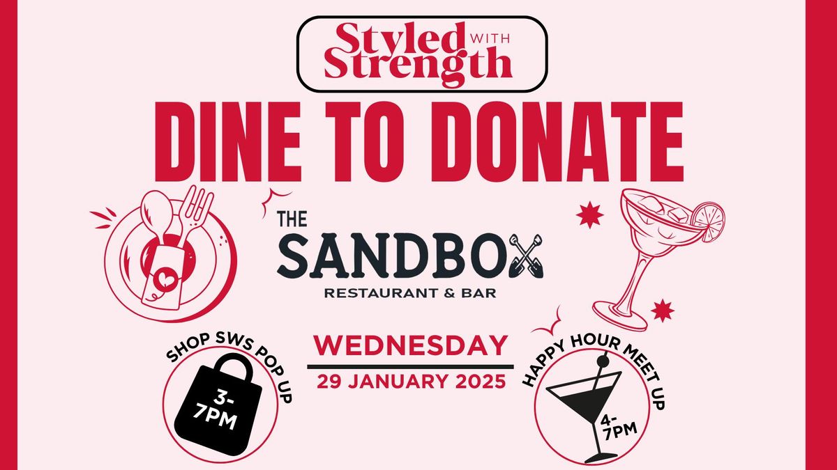 DINE TO DONATE w Styled with Strength at The Sandbox