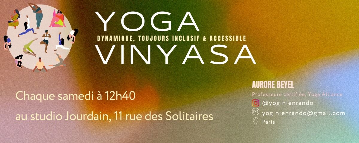 Cours de Yoga Vinyasa - qui vient ?
