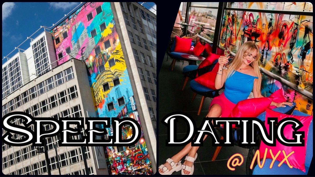 Rooftop speed dating &amp; after party at Rooftop NYX Hotel. Age 28-45