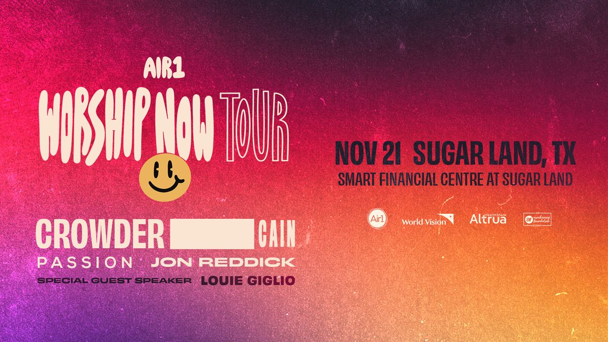 Air1 Worship Now Tour - Sugarland, TX