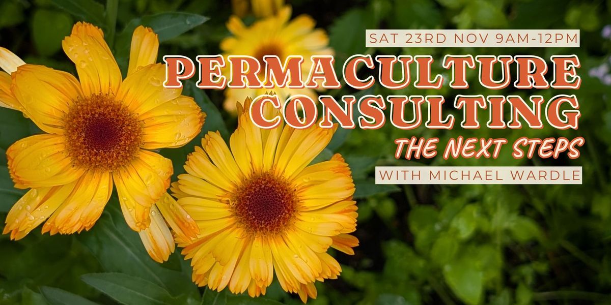 Permaculture Consulting: The Next Step?