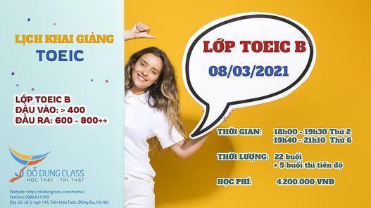 08\/03\/2021 - Khai Gi\u1ea3ng l\u1edbp TOEIC B t\u1ea1i \u0110\u1ed7 Dung Class