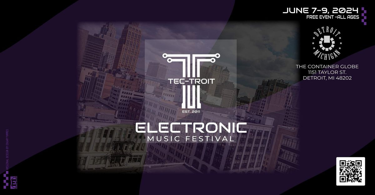 Tec-Troit Electronic Music Festival 2024