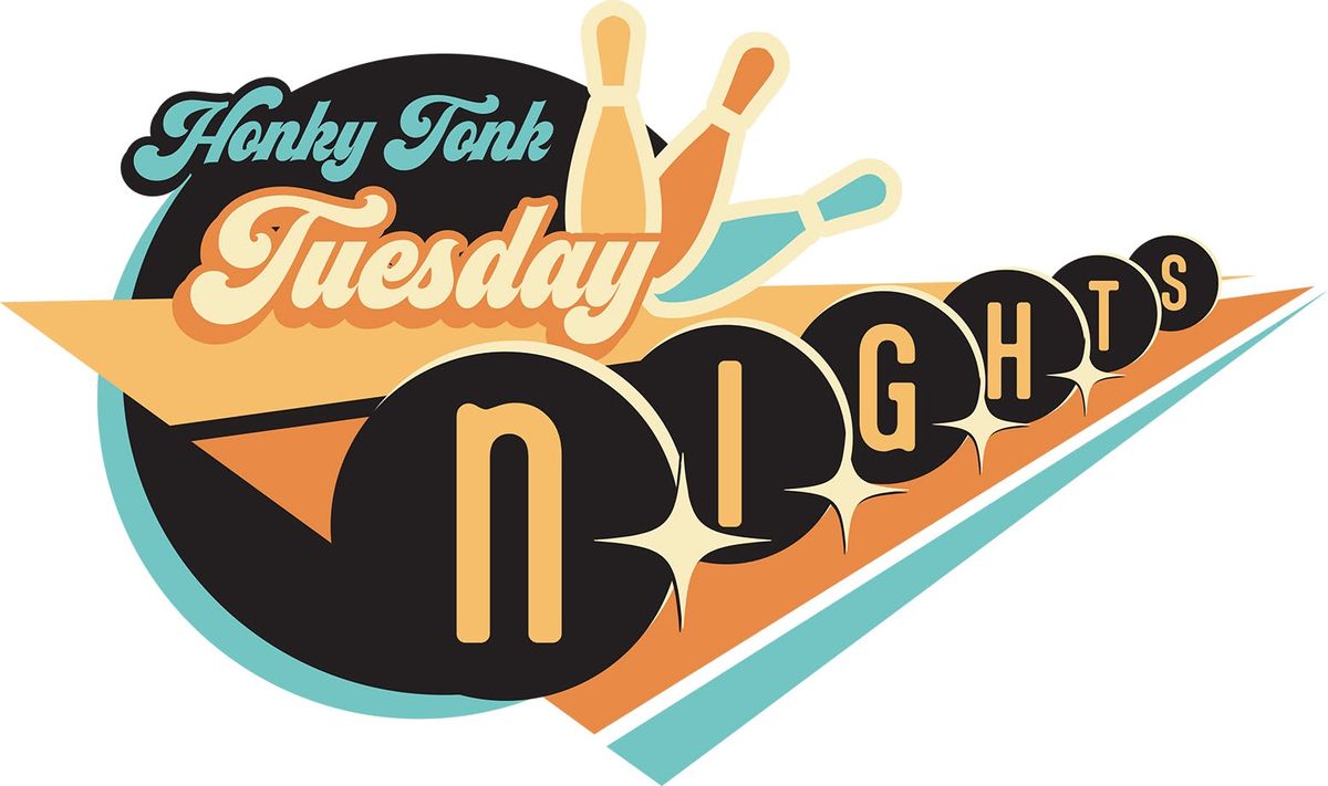 Honky Tonk Tuesday