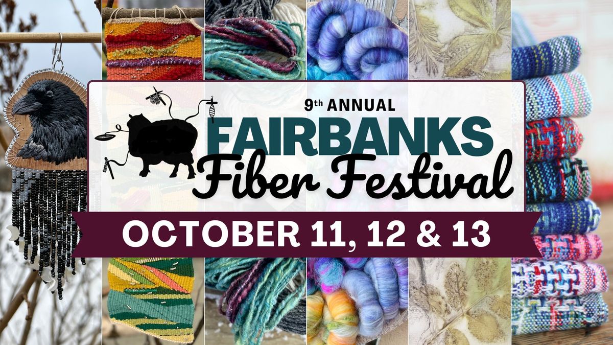 2024 Fairbanks Fiber Festival