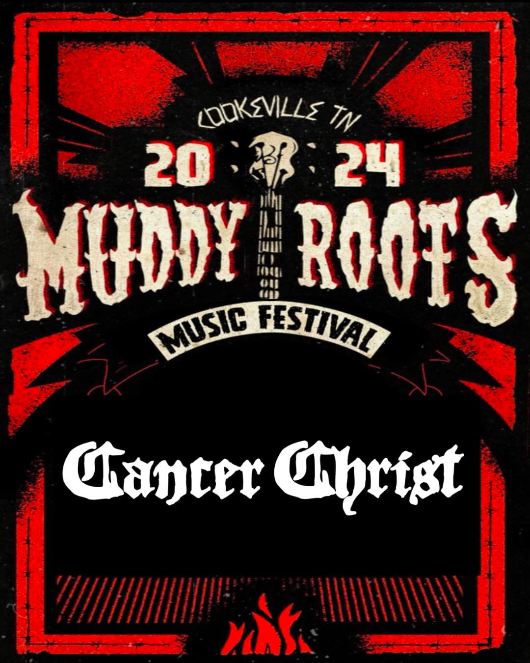Cancer Christ at Muddy Roots Music Festival 