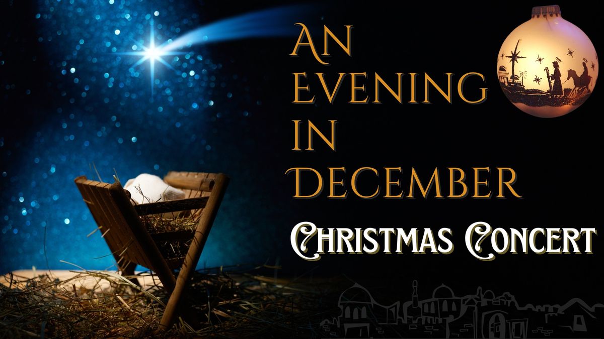 An Evening in December Christmas Concert