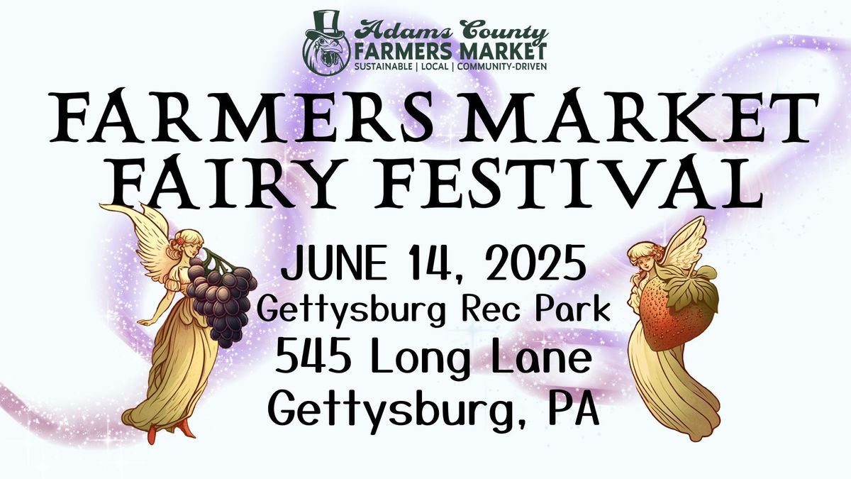 Farmers Market Fairy Festival 2025