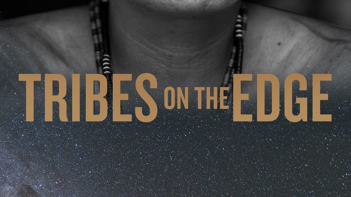 Tribes on the Edge: A Film Screening